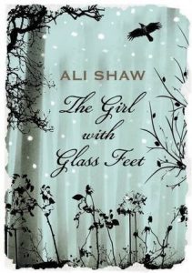 Ali-Shaw-The-Girl-with-Glass-Feet-cover Mysterious Islands: Ali Shaw - The Girl with Glass Feet