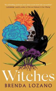 Brenda-Lozano-Witches-cover Witches by Brenda Lozano