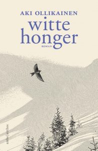 Finland-boek-Aki-Ollikainen-Witte-Honger Finland boek - Aki Ollikainen - Witte honger