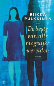 Finland-boek-Riikka-Pulkkinen-De-beste-van-alle-mogelijke-werelden-cover Finland boek - Riikka Pulkkinen - De beste van alle mogelijke werelden