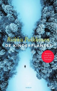 Finland-boek-Riikka-Pulkkinen-De-kinderplaneet-cover Finland boek - Riikka Pulkkinen - De kinderplaneet