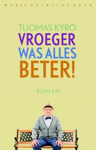 Finland-book-Tuomas-Kyro-Vroeger-was-alles-beter-cover Finland boek - Tuomas Kyrö - Vroeger was alles beter