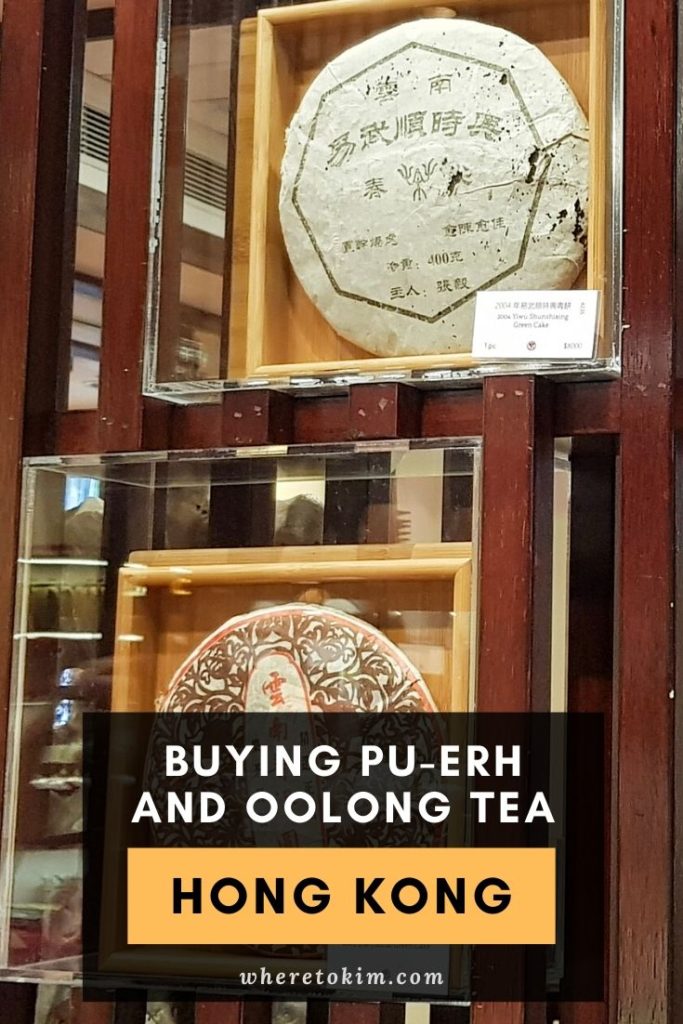 Buying Pu-erh and Oolong tea in Hong Kong