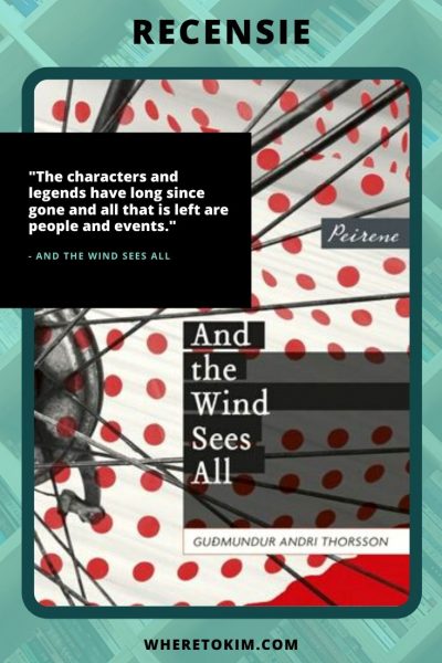 Ijsland-boek-Gudmundur-Andri-Thorsson-And-the-Wind-Sees-All IJsland boek - Guðmundur Andri Thorsson - And the Wind Sees All
