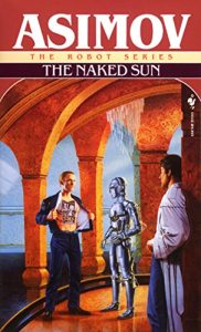 Isaac-Asimov-The-Naked-Sun-cover Isaac Asimov - The Naked Sun