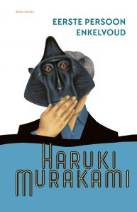 Japan-boek-Haruki-Murakami-Eerste-persoon-enkelvoud-cover Japan boek: Haruki Murakami - Eerste persoon enkelvoud