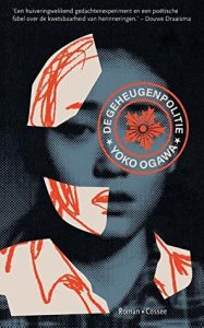 Japan-boek-Yoko-Ogawa-De-geheugenpolitie-cover Yoko Ogawa - De geheugenpolitie