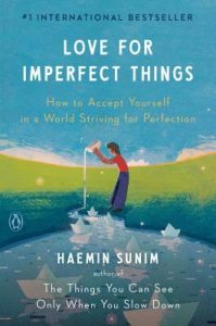 Korea-Haemin-Sunim-Love-for-Imperect-Things Korea-Haemin-Sunim-Love-for-Imperect-Things