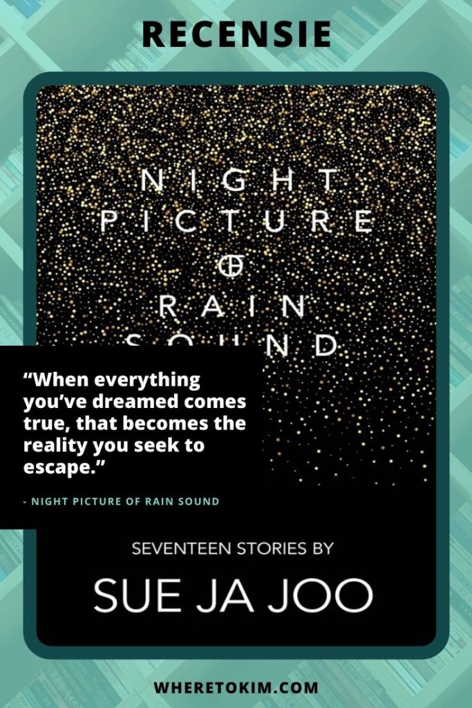 Recensie: Night Picture of Rain Sound van Sue Ja Joo