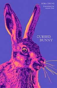 Korea-book-Bora-Chung-Cursed-Bunny-cover2 Korean book: Bora Chung - Cursed Bunny
