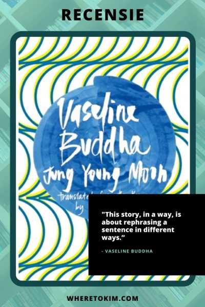 Koreaans-boek-Jung-Young-Moon-Vaseline-Buddha Koreaans Boek - Jung Young-Moon - Vaseline Buddha