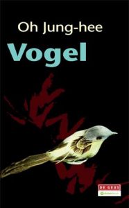 Koreaans-boek-Oh-Jung-hee-Overgave Koreaans boek - Oh Jung-hee - Vogel