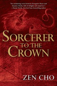 sorcerer_front mech.indd Malaysian book - Zen Cho - Sorcerer to the Crown