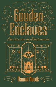 Naomi-Novik-De-Gouden-Enclaves-cover Naomi Novik - De gouden enclaves