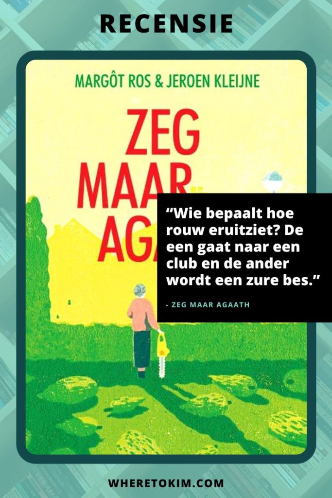 Recensie: Zeg maar Agaath van Margôt Ros en Jeroen Kleijne