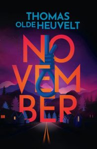 Nederland-boek-Thomas-Olde-Heuvelt-November-cover November by Thomas Olde Heuvelt