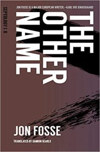 Norway-book-Jon-Fosse-The-Other-Name-cover Norway book: Jon Fosse - The Other Name