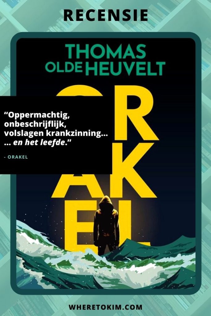 Recensie: Orakel van Thomas Olde Heuvelt