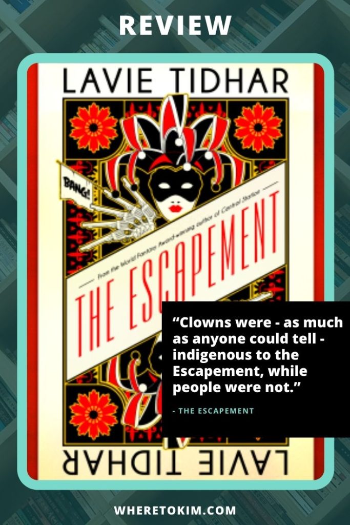 Review: The Escapement by Lavie Tidhar