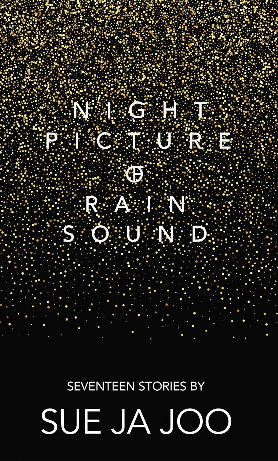 Sue Ja Joo — Night Picture of Rain Sound