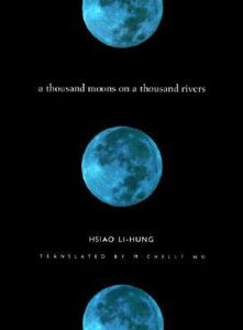 Taiwan-book-Li-Hung-Hsiao-A-Thousand-Moons-on-a-Thousand-Rivers-cover Hsiao Li-Hung - A Thousand Moons on a Thousand Rivers