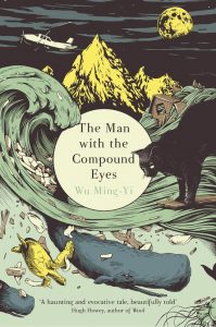 Taiwan-book-Wu-Ming-Yi-The-Man-with-the-Compound-Eyes-cover Wu Ming-yi - The Man with the Compound Eyes