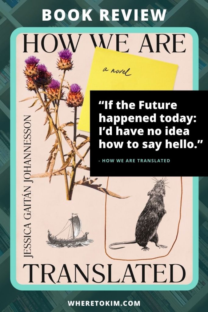 How We Are Translated by Jessica Gaitán Johannesson