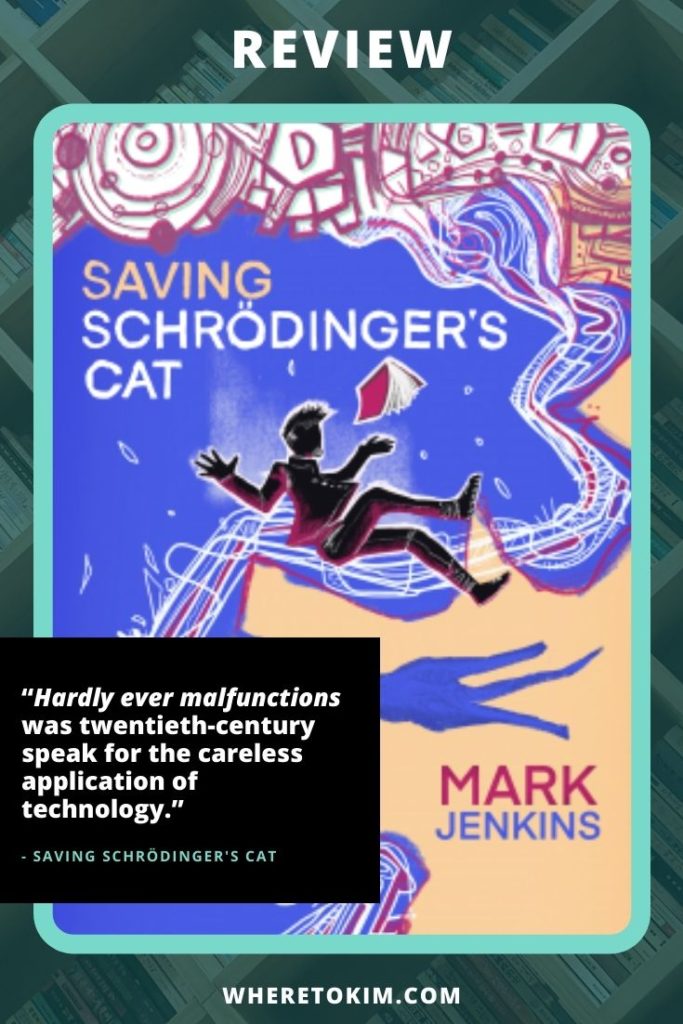 Review: Saving Schrödinger’s Cat by Mark Jenkins