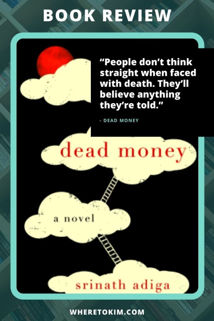 Review: Dead Money by Srinath Adiga