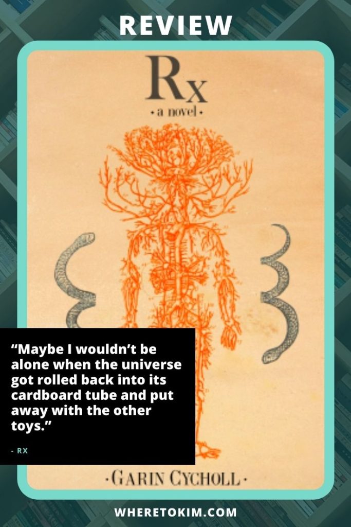 Review: Rx by Garin Cycholl